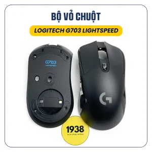 BỘ VỎ CHUỘT LOGITECH G703 LIGHTSPEED MỚI 100%